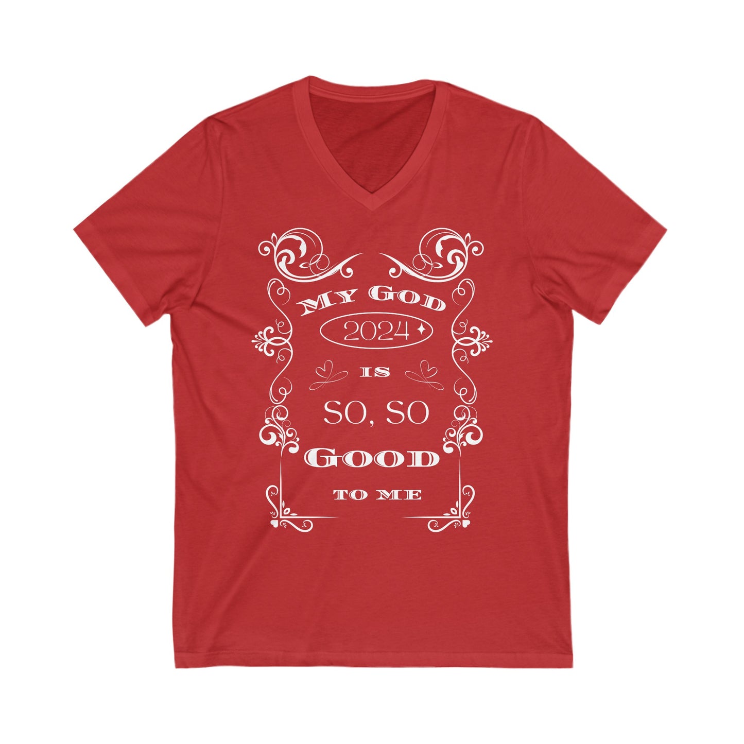 God is so, so good to me - Unisex Jersey Short Sleeve V-Neck Tee