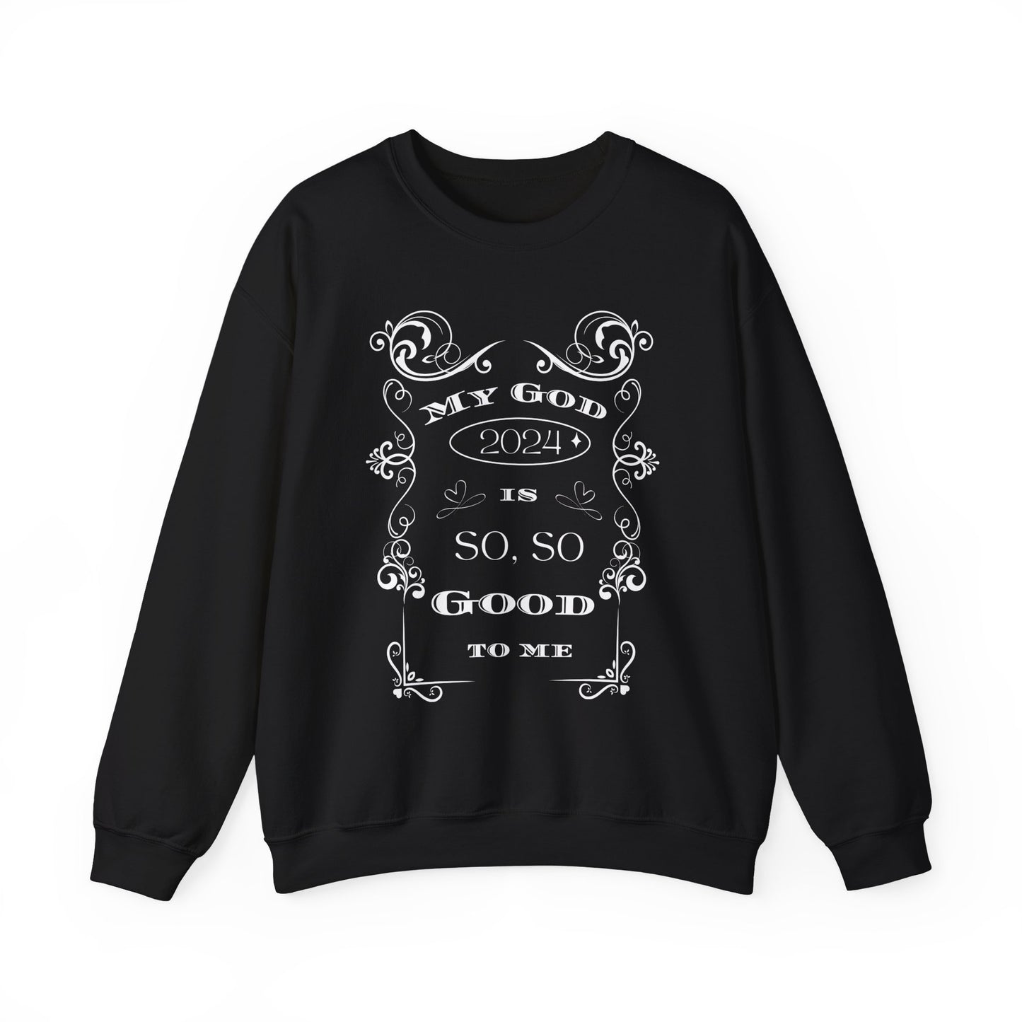 God is so, so Good- Unisex Heavy Blend™ Crewneck Sweatshirt