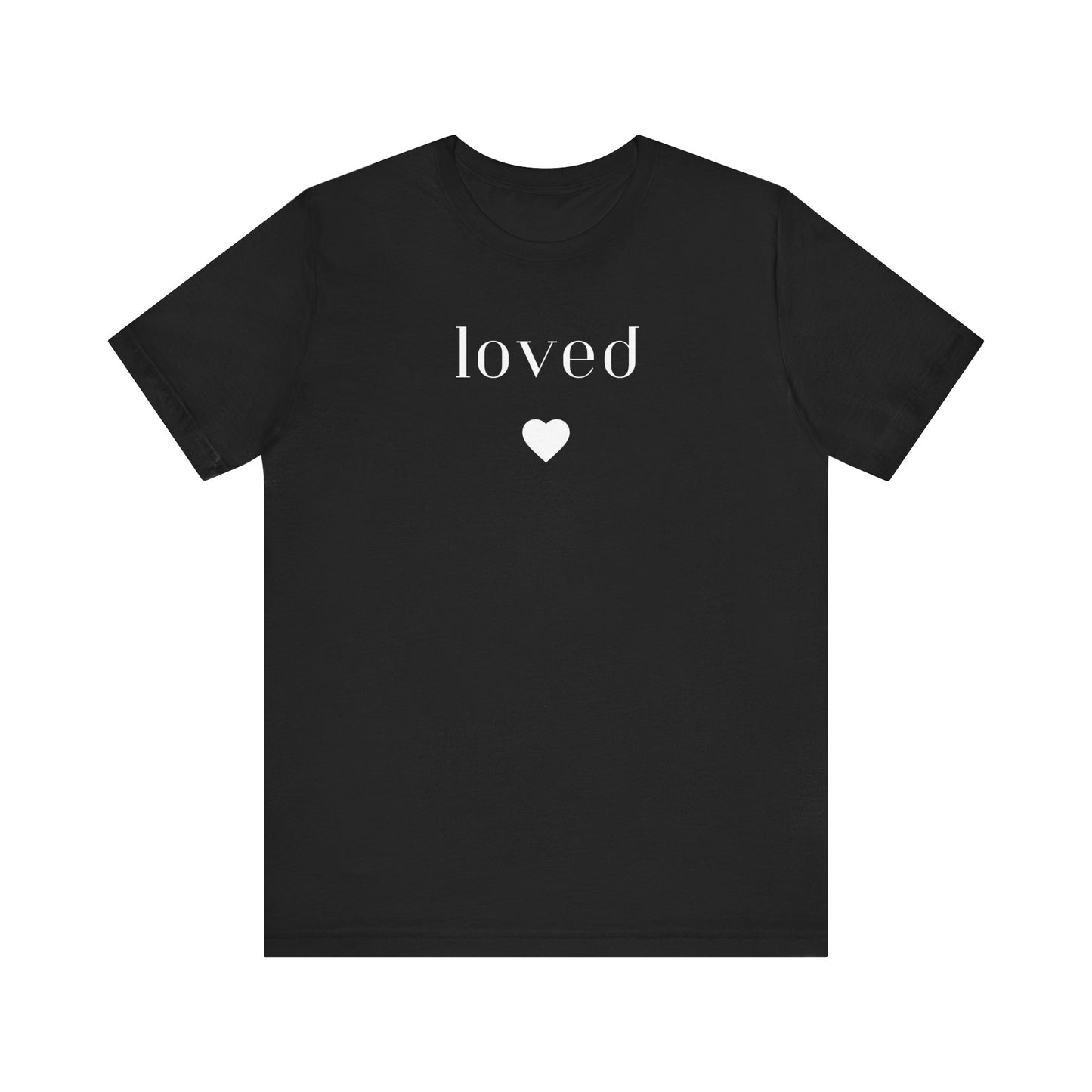 Loved- unisex jersey t-shirt- Dark