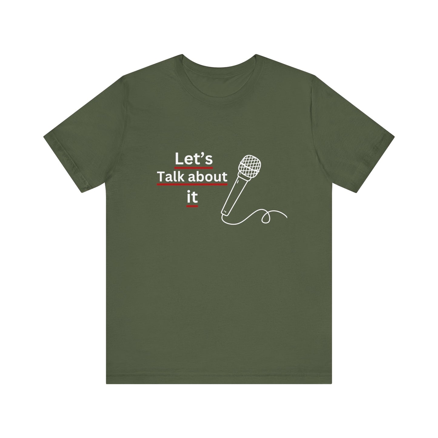 Let's talk about it- Unisex Jersey Short Sleeve Tee