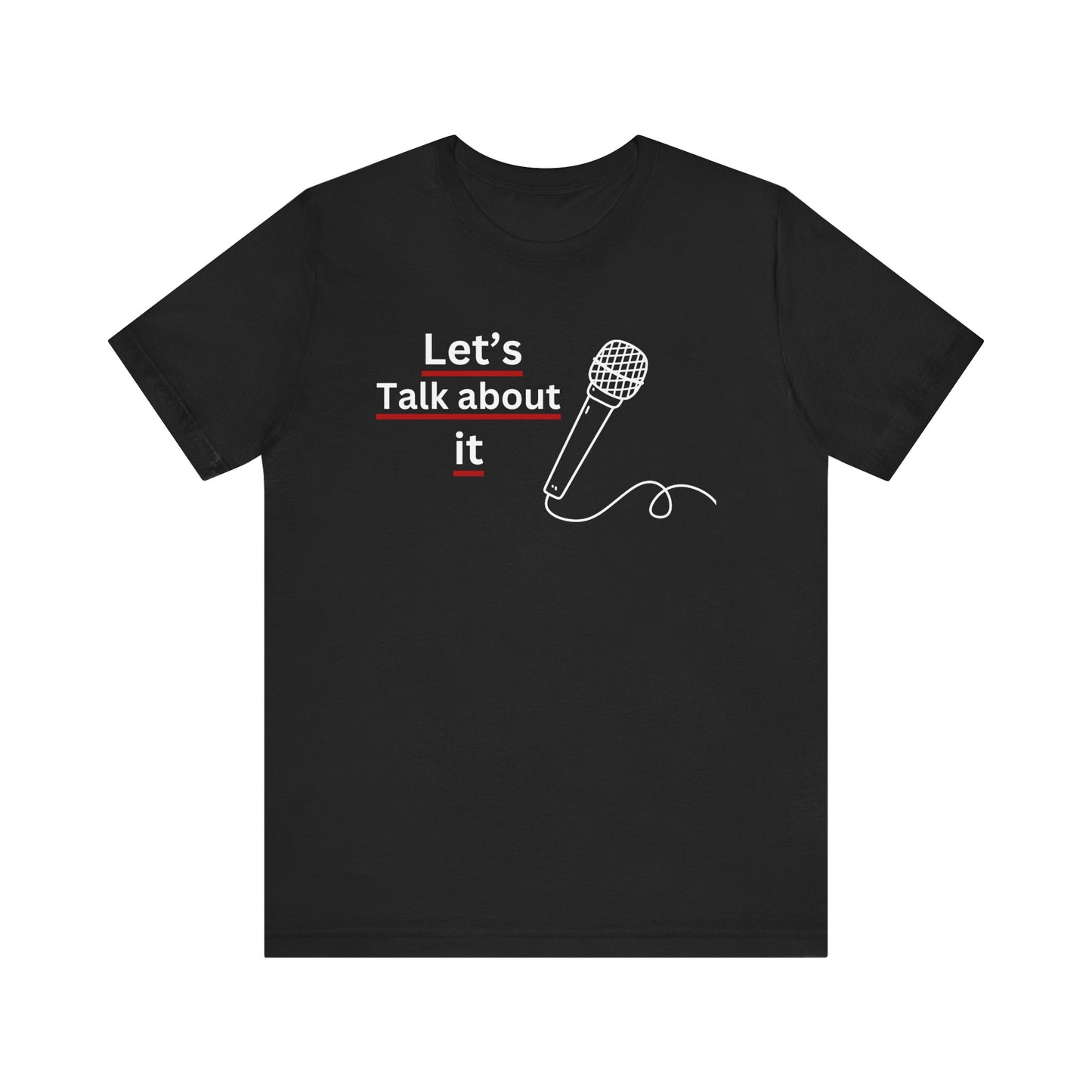 Let's talk about it- Unisex Jersey Short Sleeve Tee