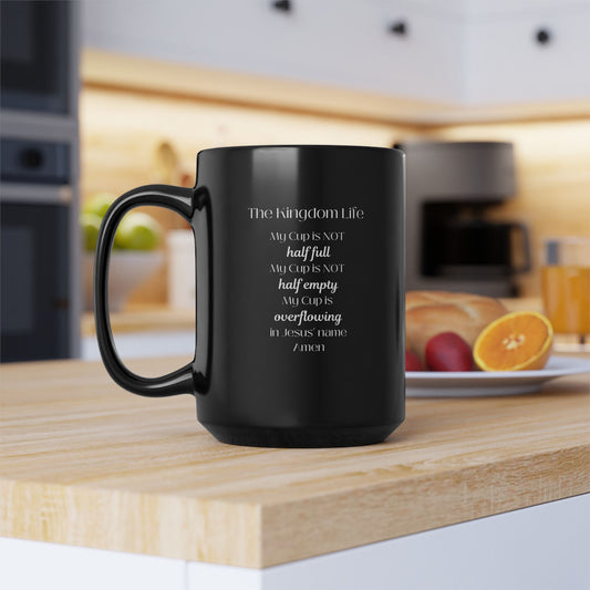 Kingdom Life Mug Black -BPA and Lead-free, microwave & dishwasher-safe, and made of white, durable ceramic in 11-ounce and 15-ounce sizes.